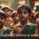 Rights of Children in India
