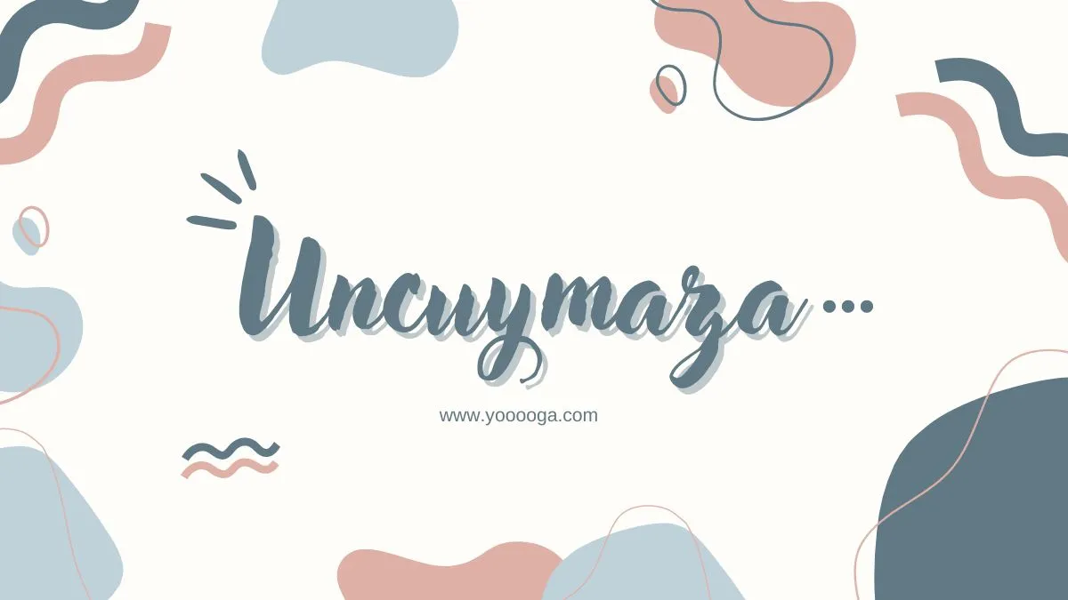 Uncuymaza