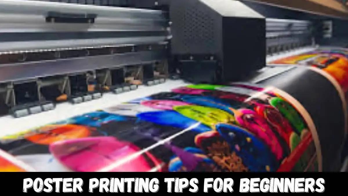 Poster Printing Tips