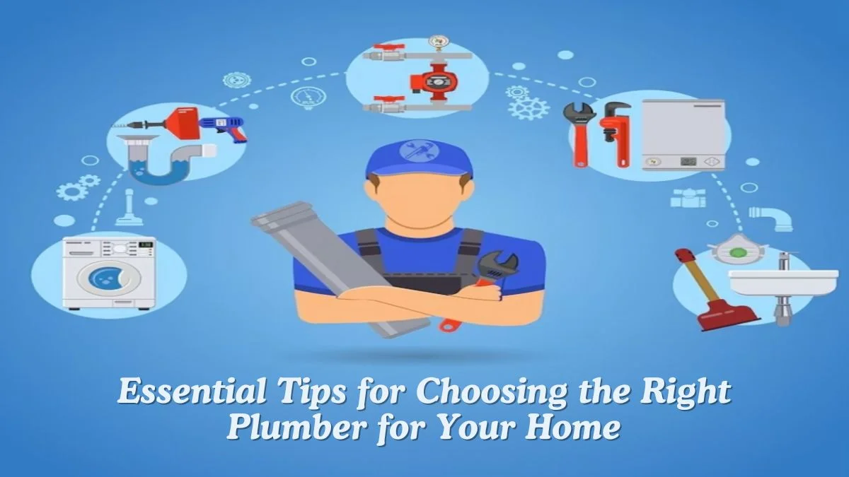 Right Plumber for Your Home