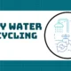 Greywater Recycling