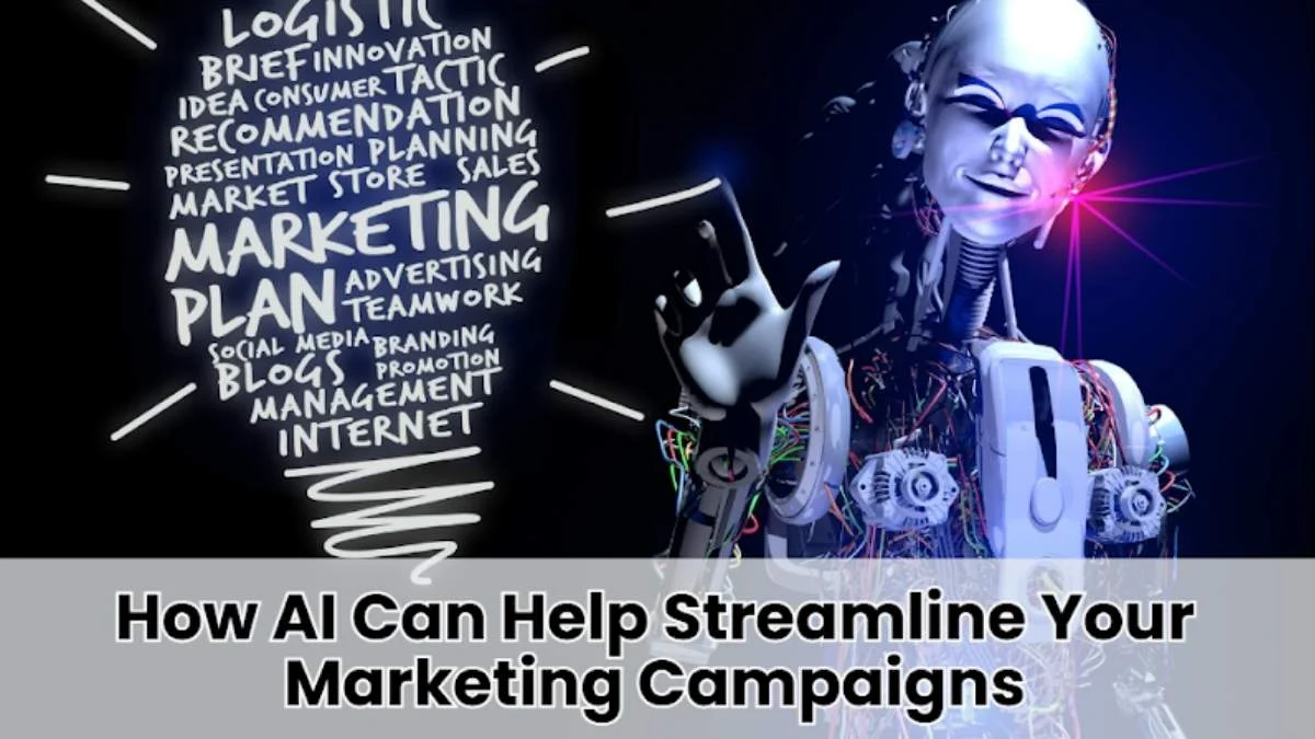 How AI Can Help Streamline Your Marketing Campaigns