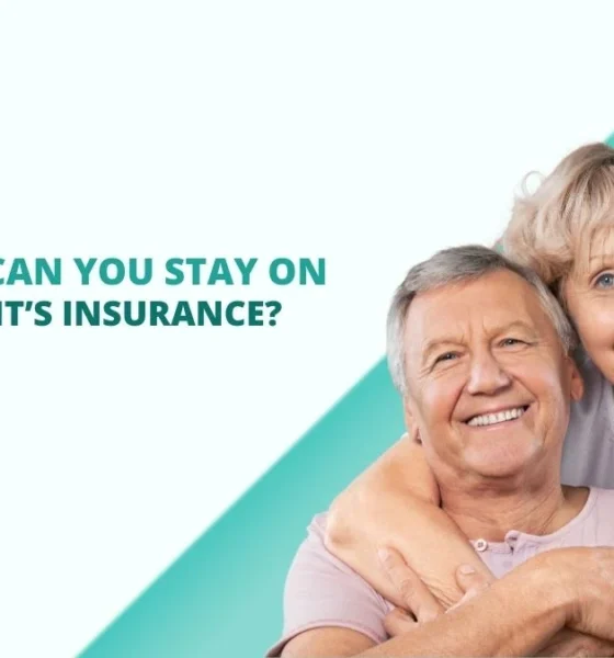 How Long Can You Stay on Your Parent’s Insurance?