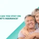 How Long Can You Stay on Your Parent’s Insurance?