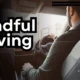 Mindful Driving