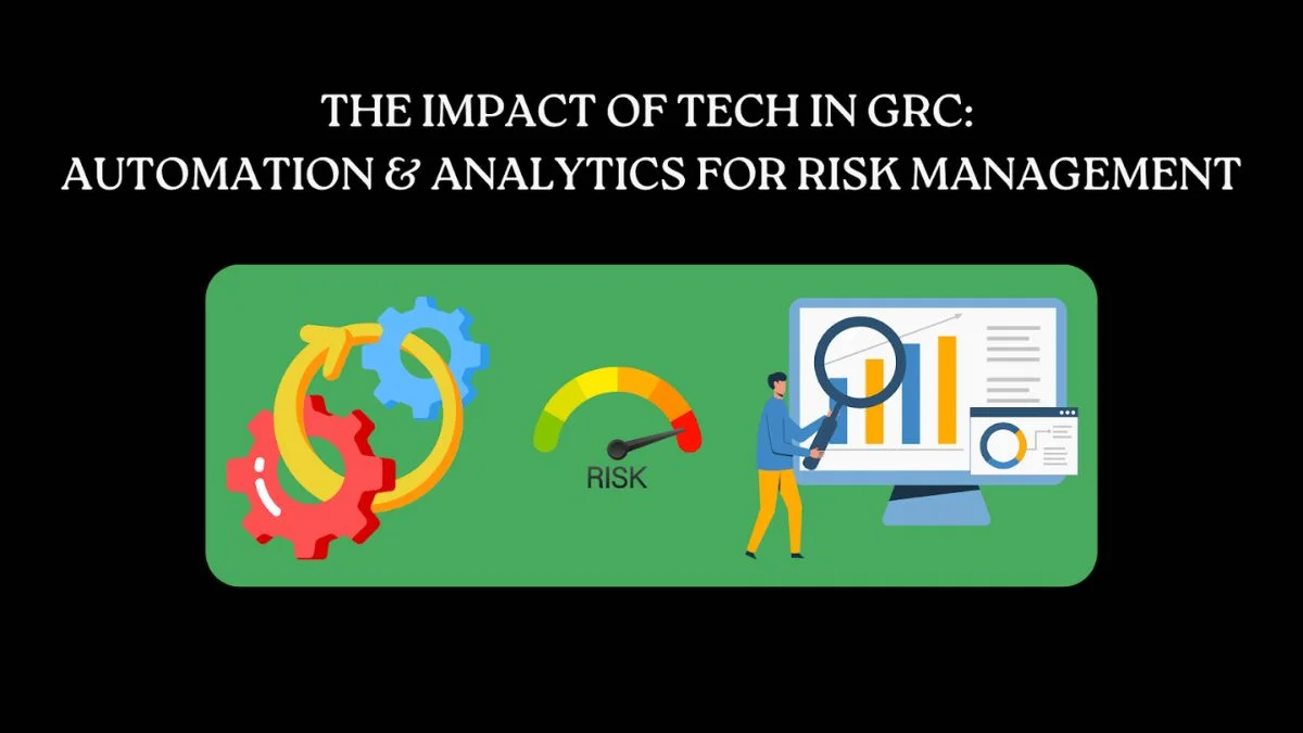 The Impact of Tech in GRC