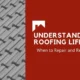 Roofing Lifespans