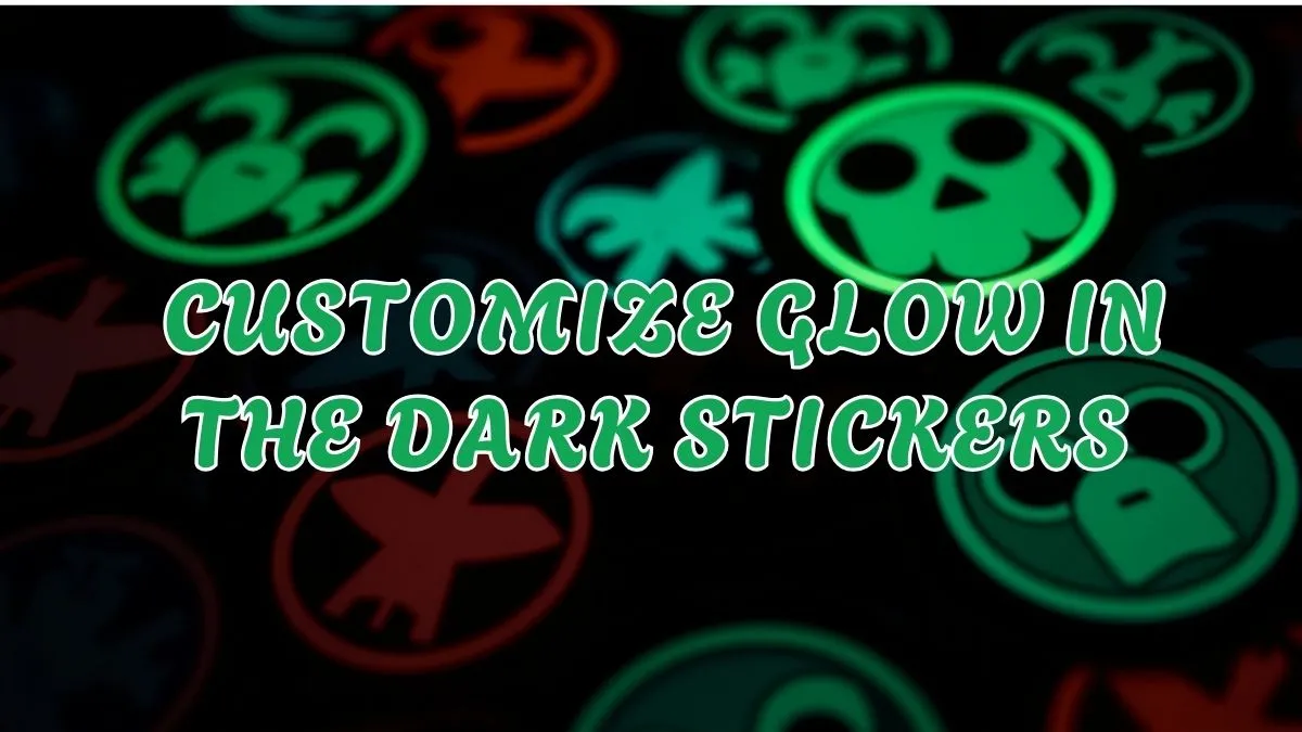 Glow-in-the-Dark Stickers