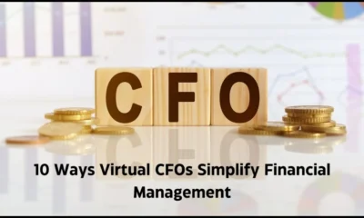 10 Ways Virtual CFOs Simplify Financial Management