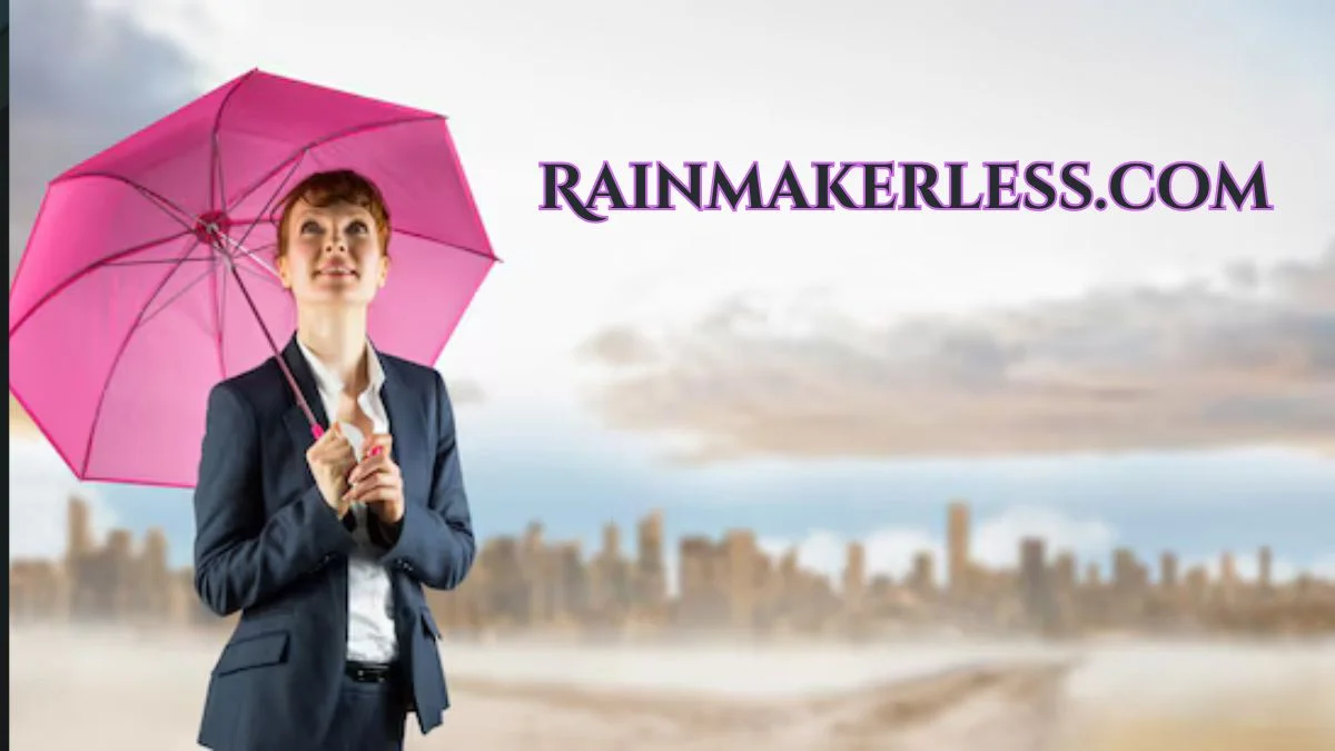 Rainmakerless.com