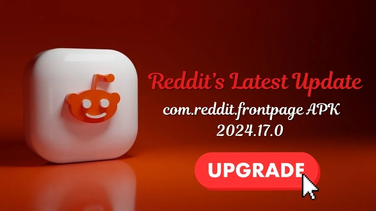 com.reddit.frontpage APK version 2024.17.0